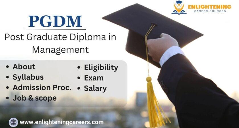 PGDM: Course, Eligibility, Admission Details