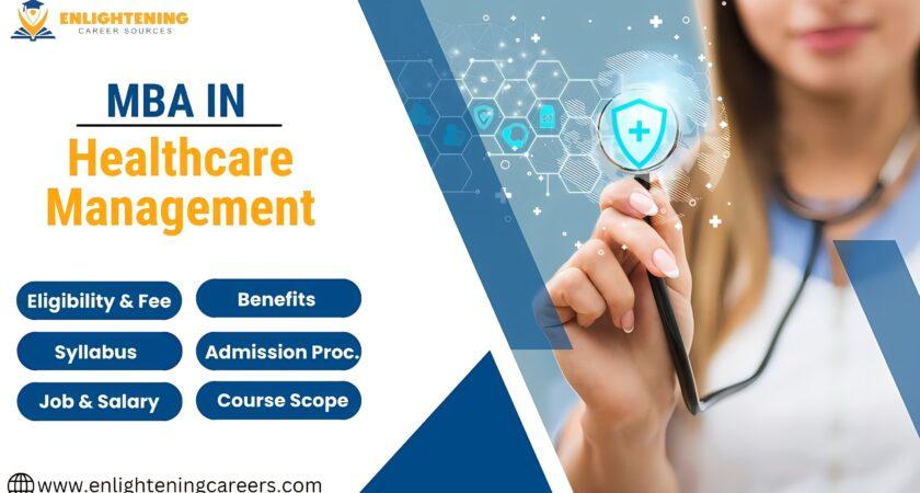 MBA Healthcare Management: Admission Syllabus Fees Salary & Other Details