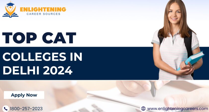 Top Cat Colleges in Delhi 2024